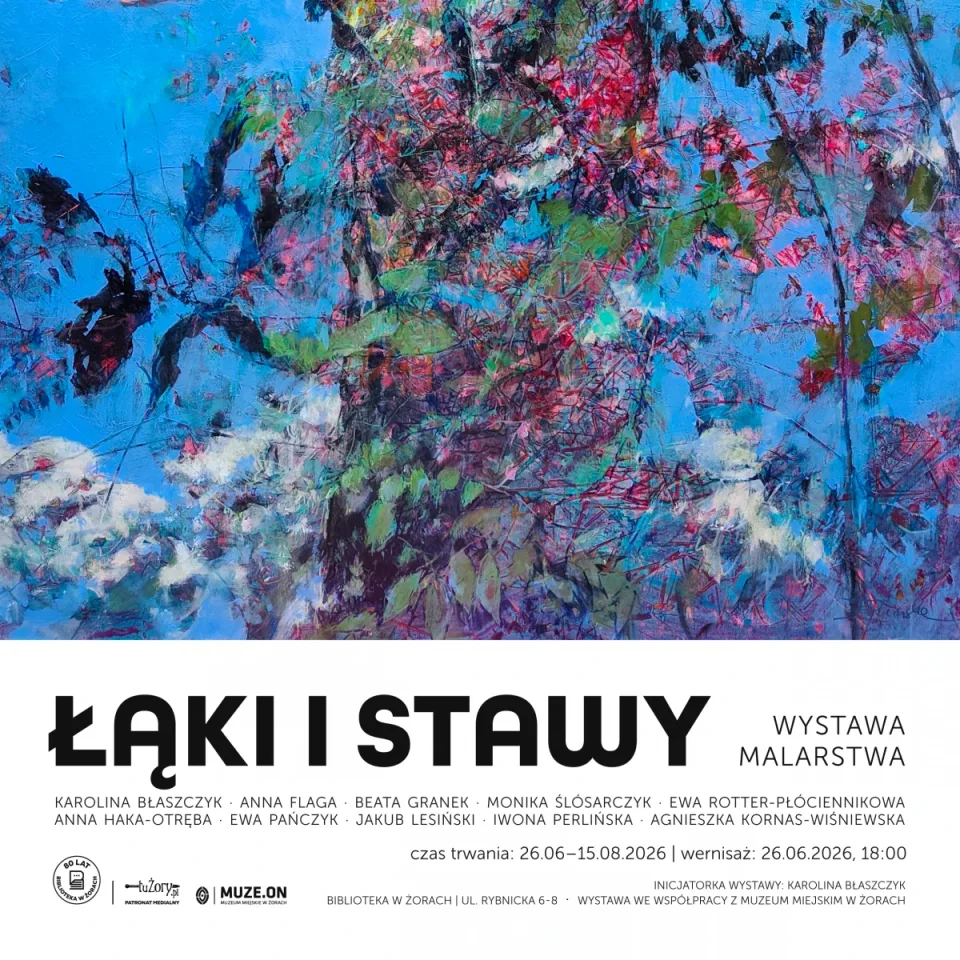 Plakat wystawy zbiorowej malarstwa Łąki i stawy w Miejskiej Bibliotece Publicznej w Żorach.