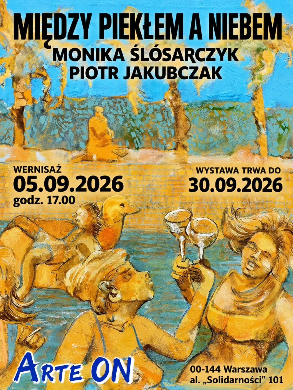Poster for Między piekłem a niebem, a joint exhibition by Monika Ślósarczyk and Piotr Jakubczak at Arteon in Warsaw.